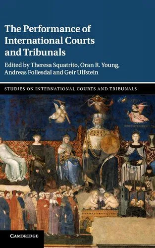 خرید و دانلود نسخه کامل کتاب The performance of international courts and tribunals_68c77012530f7.jpeg خرید و دانلود نسخه کامل کتاب The performance of international courts and tribunals