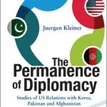 خرید و دانلود نسخه کامل کتاب The Permanence of Diplomacy: Studies of US Relations With Korea, Pakistan and Afghanistan