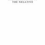 خرید و دانلود نسخه کامل کتاب The Persistence of the Negative: A Critique of Contemporary Continental Theory