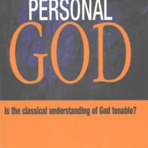 خرید و دانلود نسخه کامل کتاب The Personal God. Is the classical understanding of God tenable