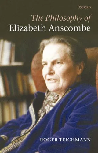 خرید و دانلود نسخه کامل کتاب The Philosophy of Elizabeth Anscombe_68fd0a221189b.jpeg خرید و دانلود نسخه کامل کتاب The Philosophy of Elizabeth Anscombe