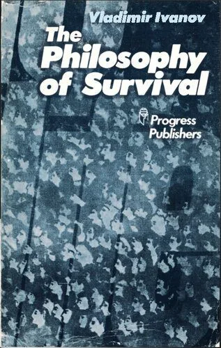 خرید و دانلود نسخه کامل کتاب The Philosophy of Survival_68fa08cce11e9.jpeg خرید و دانلود نسخه کامل کتاب The Philosophy of Survival