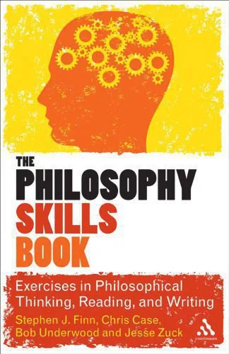 خرید و دانلود نسخه کامل کتاب The Philosophy Skills Book: Exercises in Philosophical Thinking, Writing and Thinking_68fe66f84a705.jpeg خرید و دانلود نسخه کامل کتاب The Philosophy Skills Book: Exercises in Philosophical Thinking, Writing and Thinking