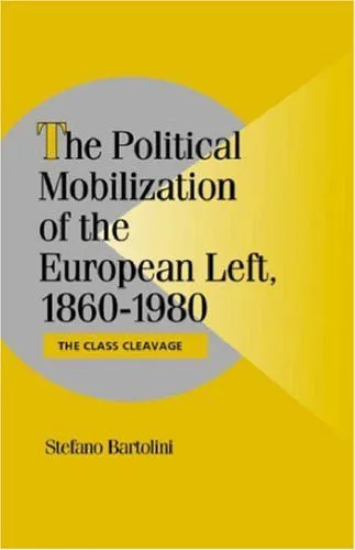 خرید و دانلود نسخه کامل کتاب The Political Mobilization of the European Left, 1860-1980: The Class Cleavage_68ea7712b75ba.jpeg خرید و دانلود نسخه کامل کتاب The Political Mobilization of the European Left, 1860-1980: The Class Cleavage