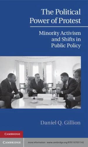 خرید و دانلود نسخه کامل کتاب The Political Power of Protest: Minority Activism and Shifts in Public Policy_68ea9632606b2.jpeg خرید و دانلود نسخه کامل کتاب The Political Power of Protest: Minority Activism and Shifts in Public Policy