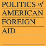 خرید و دانلود نسخه کامل کتاب The Politics of American Foreign Aid