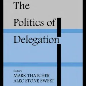 خرید و دانلود نسخه کامل کتاب The Politics of Delegation