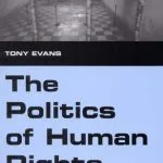 خرید و دانلود نسخه کامل کتاب The Politics of Human Rights: A Global Perspective (Human Security in the Global Economy)