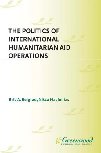خرید و دانلود نسخه کامل کتاب The Politics of International Humanitarian Aid Operations_68ea2334c09c0.jpeg خرید و دانلود نسخه کامل کتاب The Politics of International Humanitarian Aid Operations