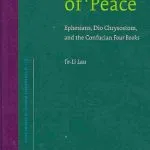 خرید و دانلود نسخه کامل کتاب The Politics of Peace: Ephesians, Dio Chrysostom, and the Confucian Four Books
