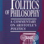 خرید و دانلود نسخه کامل کتاب The Politics of Philosophy: A Commentary on Aristotle’s Politics