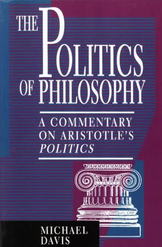 خرید و دانلود نسخه کامل کتاب The Politics of Philosophy: A Commentary on Aristotle’s Politics_68fd88826c381.jpeg خرید و دانلود نسخه کامل کتاب The Politics of Philosophy: A Commentary on Aristotle’s Politics