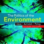 خرید و دانلود نسخه کامل کتاب The Politics of the Environment: Ideas, Activism, Policy
