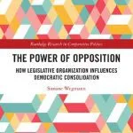 خرید و دانلود نسخه کامل کتاب The Power of Opposition: How Legislative Organization Influences Democratic Consolidation