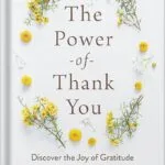 خرید و دانلود نسخه کامل کتاب The Power of Thank You: Discover the Joy of Gratitude by Joyce Meyer