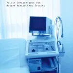 خرید و دانلود نسخه کامل کتاب The Problem Of Health Technology: Policy Implications for Modern Health Care Systems