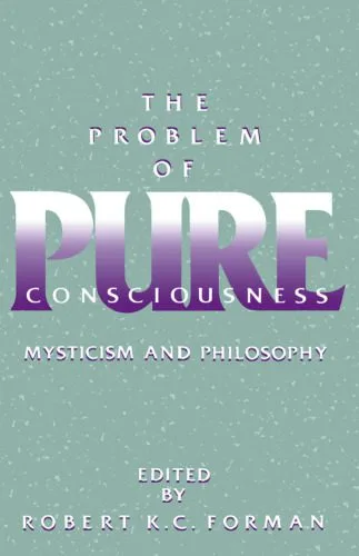 خرید و دانلود نسخه کامل کتاب The Problem of Pure Consciousness: Mysticism and Philosophy_68fe5f43351c0.jpeg خرید و دانلود نسخه کامل کتاب The Problem of Pure Consciousness: Mysticism and Philosophy