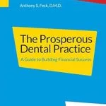 خرید و دانلود نسخه کامل کتاب The Prosperous dental practice: A Guide to Building Financial Success