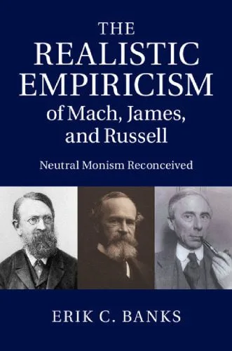 خرید و دانلود نسخه کامل کتاب The Realistic Empiricism of Mach, James, and Russell: Neutral Monism Reconceived_68fe4fc0df129.jpeg خرید و دانلود نسخه کامل کتاب The Realistic Empiricism of Mach, James, and Russell: Neutral Monism Reconceived