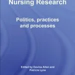 خرید و دانلود نسخه کامل کتاب The Reality of Nursing Research: Politics, Practices, and Processes