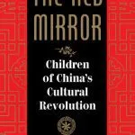 خرید و دانلود نسخه کامل کتاب The Red Mirror: Children of China’s Cultural Revolution