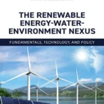 خرید و دانلود نسخه کامل کتاب 
The Renewable Energy-Water-Environment Nexus: Fundamentals, Technology, and Policy سورنا بوک
