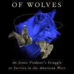 خرید و دانلود نسخه کامل کتاب The Return of Wolves: An Iconic Predator’s Struggle to Survive in the American West