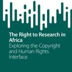 خرید و دانلود نسخه کامل کتاب The Right to Research in Africa: Exploring the Copyright and Human Rights Interface