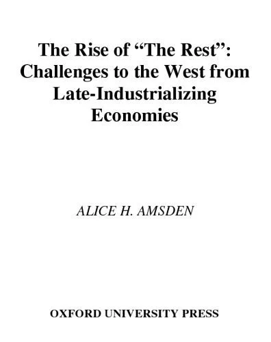 خرید و دانلود نسخه کامل کتاب The Rise of ‘The Rest’: Challenges to the West from Late-Industrializing Economies_68cb92f45a742.jpeg خرید و دانلود نسخه کامل کتاب The Rise of ‘The Rest’: Challenges to the West from Late-Industrializing Economies