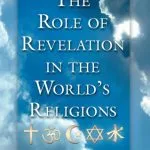 خرید و دانلود نسخه کامل کتاب The Role of Revelation in the World’s Religions