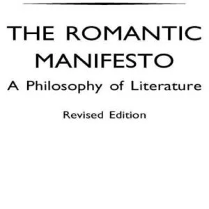 خرید و دانلود نسخه کامل کتاب The Romantic Manifesto: A Philosophy of Literature