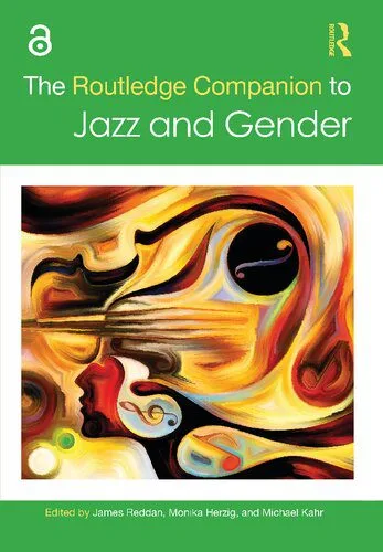 خرید و دانلود نسخه کامل کتاب The Routledge Companion to Jazz and Gender_68e5978e4393e.jpeg خرید و دانلود نسخه کامل کتاب The Routledge Companion to Jazz and Gender