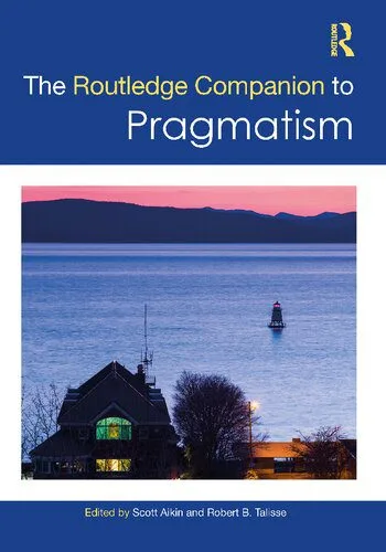 خرید و دانلود نسخه کامل کتاب The Routledge Companion to Pragmatism_68fb3098a2b22.jpeg خرید و دانلود نسخه کامل کتاب The Routledge Companion to Pragmatism