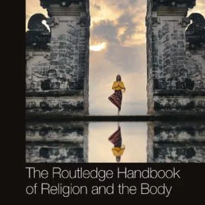 خرید و دانلود نسخه کامل کتاب The Routledge Handbook of Religion and the Body