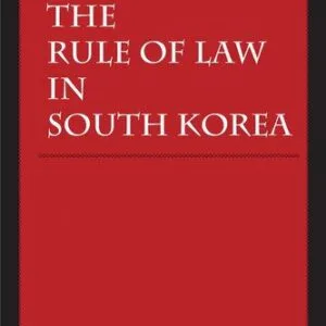 خرید و دانلود نسخه کامل کتاب The Rule of Law in South Korea