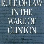 خرید و دانلود نسخه کامل کتاب The Rule of Law in the Wake of Clinton