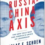 خرید و دانلود نسخه کامل کتاب The Russia-China Axis: The New Cold War and America’s Crisis of Leadership