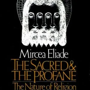 خرید و دانلود نسخه کامل کتاب The Sacred and The Profane: The Nature of Religion