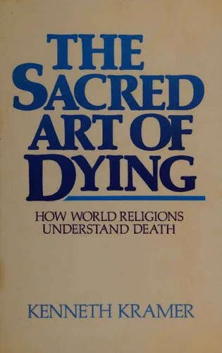 خرید و دانلود نسخه کامل کتاب The Sacred Art of Dying: How World Religions Understand Death_68cd3b651417e.jpeg خرید و دانلود نسخه کامل کتاب The Sacred Art of Dying: How World Religions Understand Death
