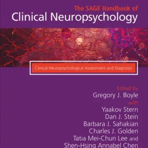 خرید و دانلود نسخه کامل کتاب 
The SAGE Handbook of Clinical Neuropsychology: Clinical Neuropsychological Assessment and Diagnosis