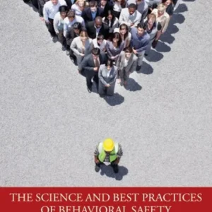 خرید و دانلود نسخه کامل کتاب 
The Science and Best Practices of Behavioral Safety: The Source for Reducing Injuries on the Front Line