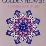 خرید و دانلود نسخه کامل کتاب The secret of the golden flower : a Chinese book of life
