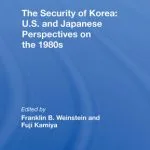 خرید و دانلود نسخه کامل کتاب The Security of Korea: U.S. And Japanese Perspectives on the 1980s