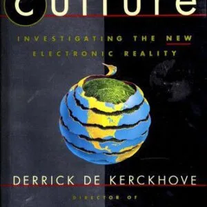 خرید و دانلود نسخه کامل کتاب The Skin of Culture: Investigating the New Electronic Reality