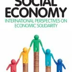 خرید و دانلود نسخه کامل کتاب The Social Economy: Alternative Ways of Thinking about Capitalism and Welfare