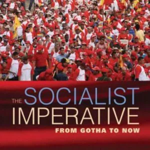 خرید و دانلود نسخه کامل کتاب The Socialist Imperative: From Gotha to Now