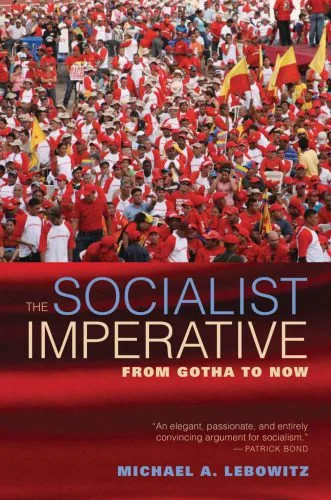 خرید و دانلود نسخه کامل کتاب The Socialist Imperative: From Gotha to Now_68f979f9ea4c5.jpeg خرید و دانلود نسخه کامل کتاب The Socialist Imperative: From Gotha to Now