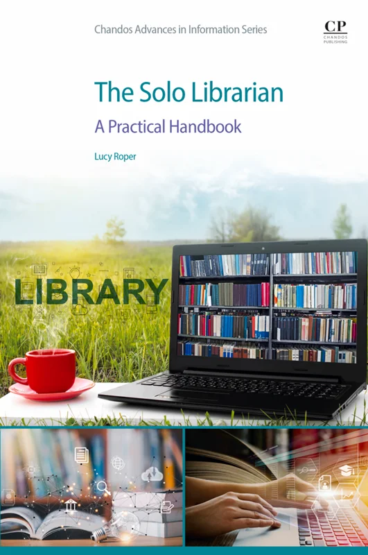 خرید و دانلود نسخه کامل کتاب
The Solo Librarian: A Practical Handbook (Chandos: Advances in Information)_6a5db04bcaabc.webp خرید و دانلود نسخه کامل کتاب
The Solo Librarian: A Practical Handbook (Chandos: Advances in Information) سورنا بوک - تصویر 1