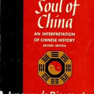 خرید و دانلود نسخه کامل کتاب The Soul of China: An Interpretation of Chinese History