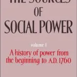 خرید و دانلود نسخه کامل کتاب The Sources of Social Power, Volume 1: A History of Power from the Beginning to AD 1760